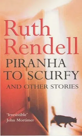 Piranha To Scurfy And Other Stories